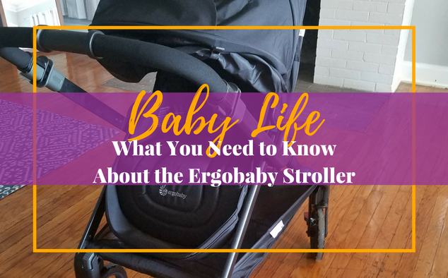 What You Need to Know About the Ergobaby Stroller